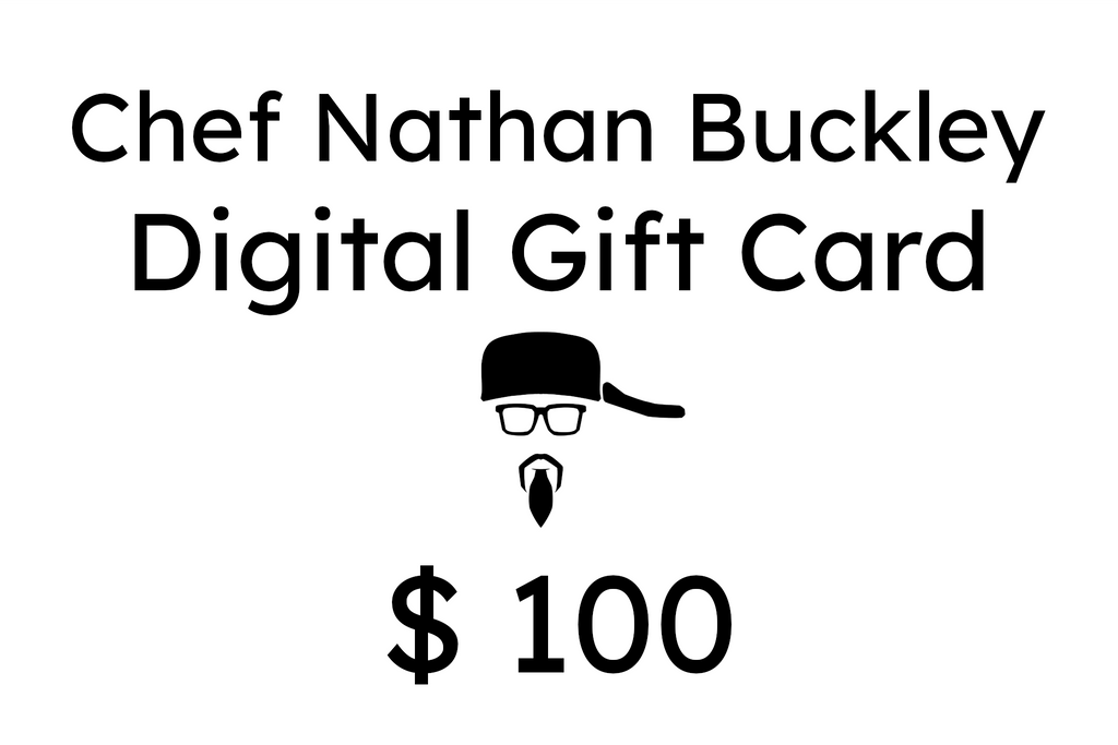 Chef Nathan Buckley digital gift card valued at $100.